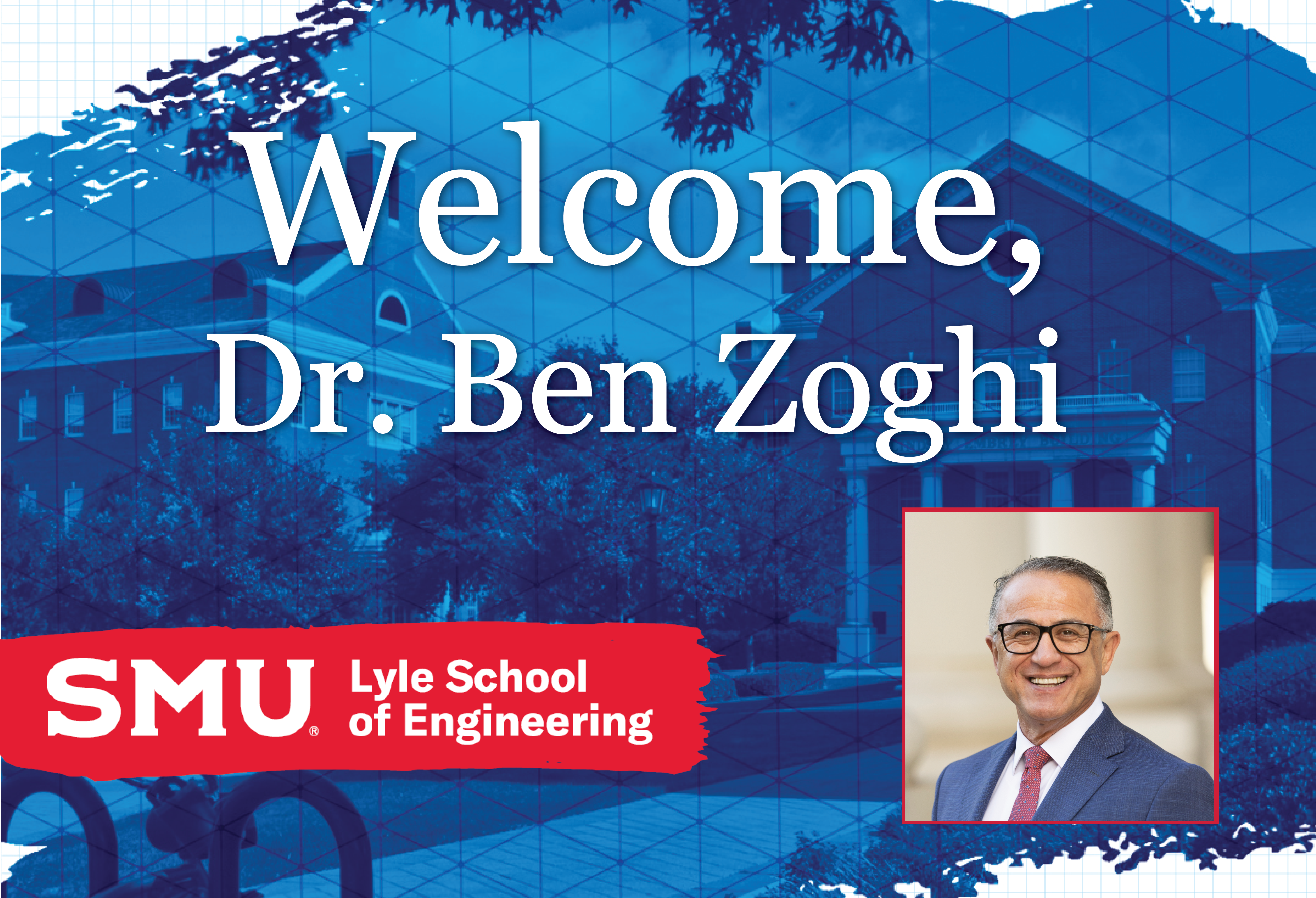 Headshot of Professor Ben Zoghi of 色花堂_色花堂 98堂 Lyle with the welcoming background To 色花堂_色花堂 98堂.